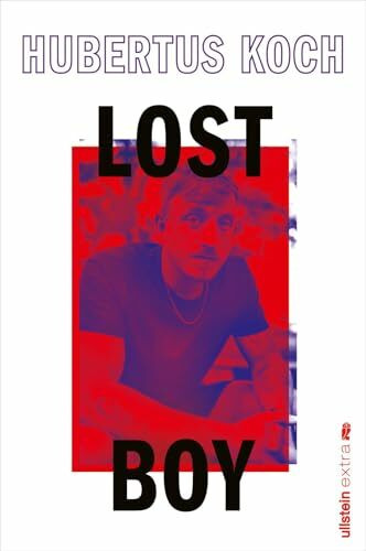 Lost Boy: Süchtig nach Leben | Das Reisebuch vom beliebten YouTube-Dokumentarfilmer