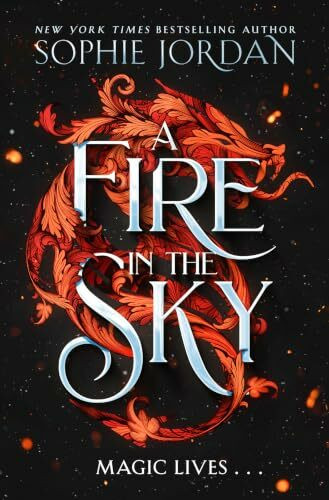A Fire in the Sky: Don’t miss this sizzling enemies to lovers romantasy, full of adventure, dragons, and magic, your new obsession for 2026!