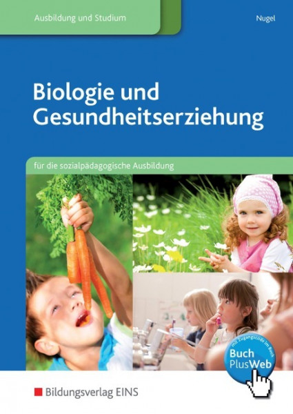 Biologie und Gesundheitserziehung. Schülerband