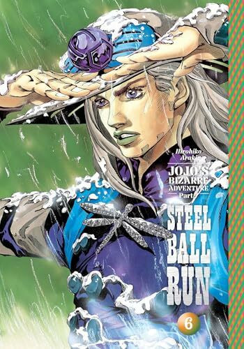 JoJo's Bizarre Adventure: Part 7--Steel Ball Run, Vol. 6 (Jojo’s Bizarre Adventure: Part 7--steel Ball Run, 6, Band 6)