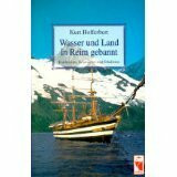 Wasser und Land in Reim gebannt. Erarbeitetes, Erlauschtes und Erhaltenes