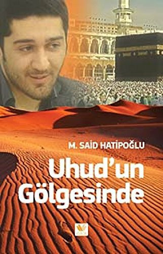 Uhudun Gölgesinde