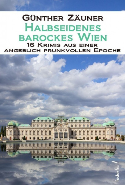 Halbseidenes barockes Wien