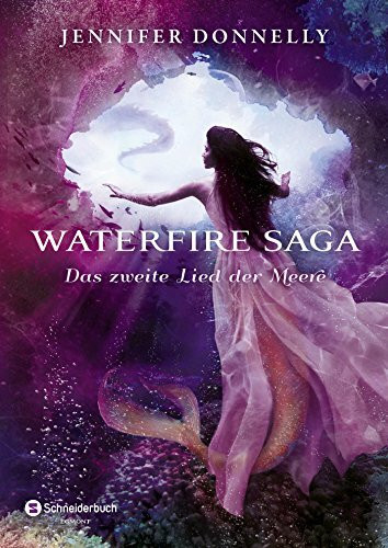 Waterfire Saga - Das zweite Lied der Meere