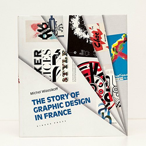 The Story of Graphic Design in France