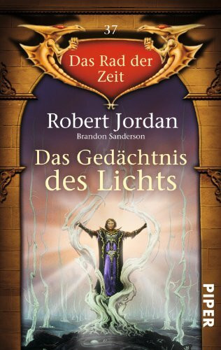 Das Gedächtnis des Lichts: Das Rad der Zeit 37