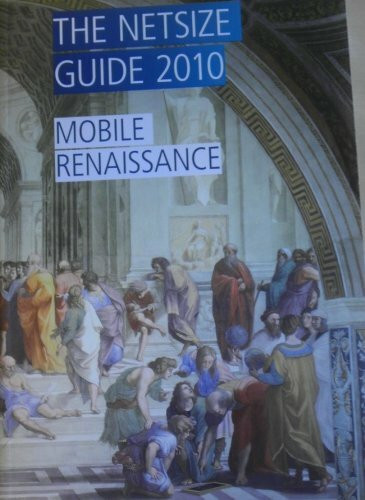 The Netsize Guide 2010: Mobile Renaissance