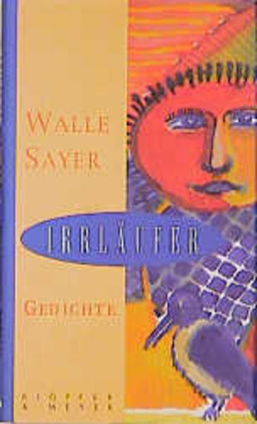 Irrläufer. Gedichte
