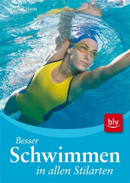 Besser Schwimmen in allen Stilarten