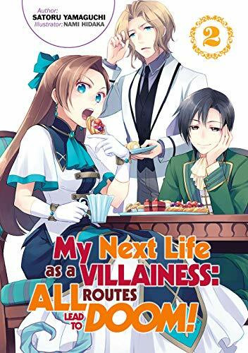 My Next Life as a Villainess: All Routes Lead to Doom! Volume 2 (MY NEXT LIFE AS VILLAINESS ALL ROUTES LEAD DOOM NOVEL SC, Band 2)