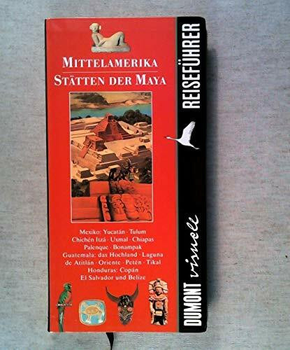 Mittelamerika: Stätten der Maya (DUMONT visuell Reiseführer)