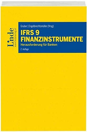 IFRS 9 Finanzinstrumente: Herausforderungen für Banken
