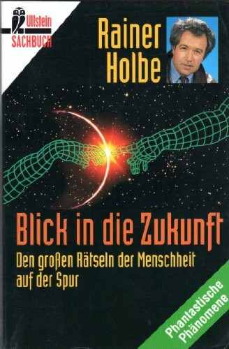 Blick in die Zukunft