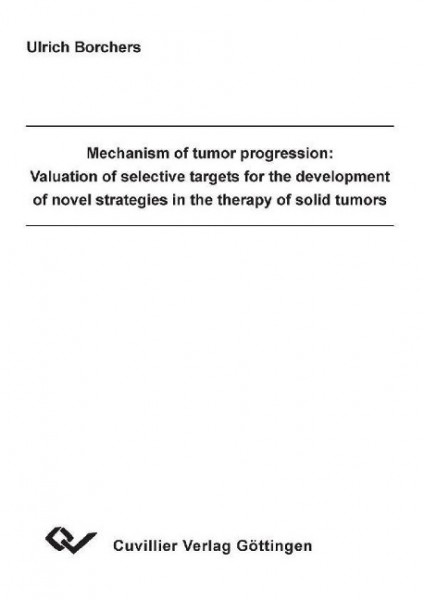 Mechanism of tumor progression: Valuation of selective targets for thedevelopment of novel strategie