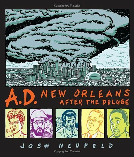 A. D.: New Orleans After the Deluge