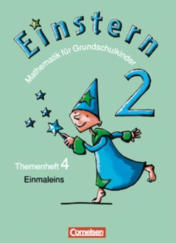 Einstern - Bisherige Ausgabe: Band 2 - Einmaleins: Themenheft 4