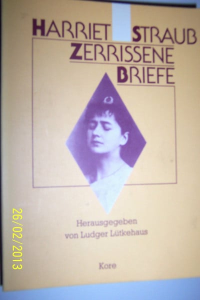 Zerrissene Briefe: Hrsg. v. Ludger Lütkehaus