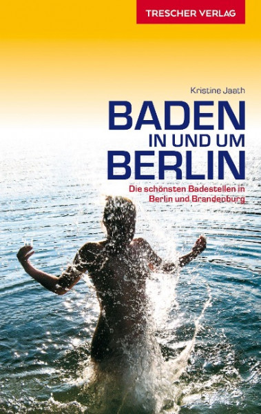 Reiseführer Baden in und um Berlin