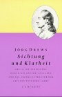 Sichtung und Klarheit: Kritische Streifzüge durch die Goethe-Ausgaben und die Goethe-Literatur der letzten fünfzehn Jahre