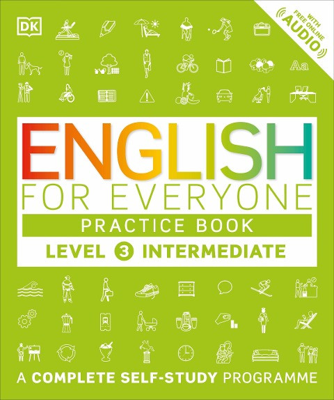 English for Everyone - Level 3 Intermediate: Practice Book