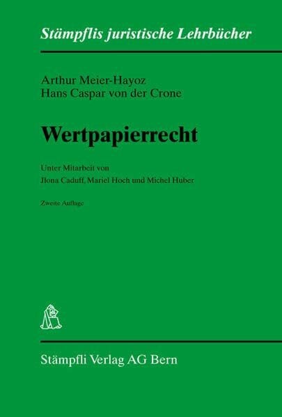 Wertpapierrecht (Stämpflis juristische Lehrbücher)