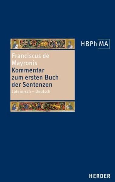 Conflatus - Kommentar zum ersten Buch der Sentenzen: Lateinisch - Deutsch. Übersetzt und eingeleitet von Hannes Möhle und Roberto Hofmeister Pich ... der Philosophie des Mittelalters 2. Serie)