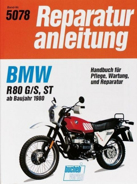 BMW R 80 G/S, R 80 ST ab Baujahr 1980