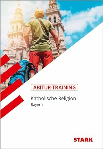 STARK Katholische Religion 1 - Abitur-Training Bayern