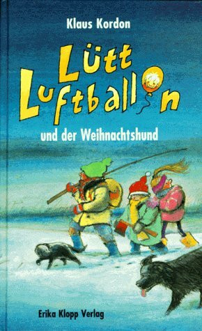 Lütt Luftballon und der Weihnachtshund