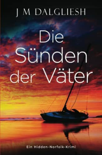 Die Sünden der Väter: Ein Hidden-Norfolk-Krimi