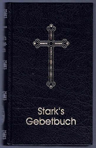 Stark's Gebetbuch: Lateinische Schrift Stark's Gebetbuch: Lateinische Schrift