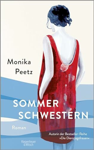 Sommerschwestern: Roman | Der Bestseller von der Autorin der "Dienstagsfrauen" (Die Sommerschwestern-Romane, Band 1)