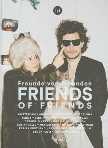 Freunde von Freunden: Friends: Friends (Deutsch / Englisch)