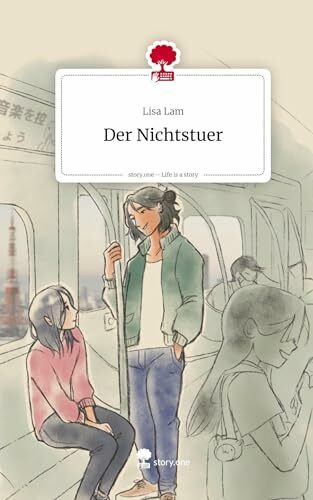Der Nichtstuer. Life is a Story - story.one