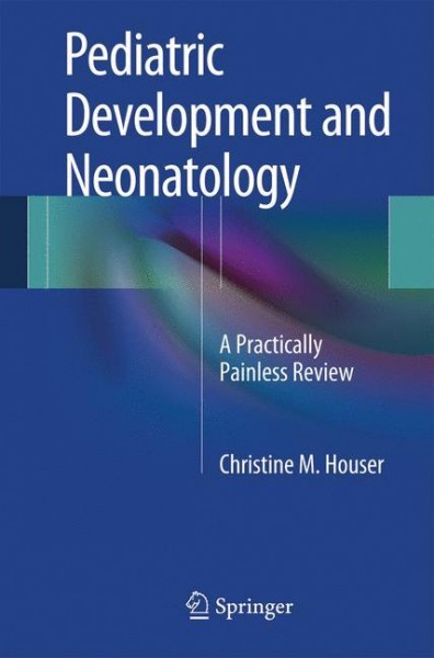 Pediatric Development and Neonatology