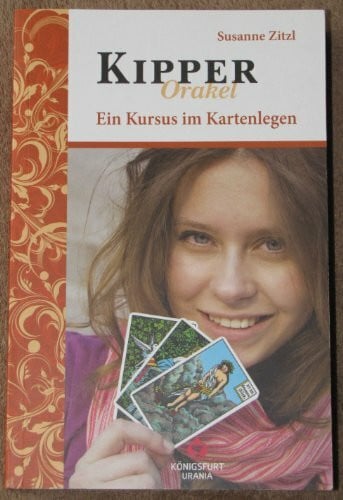 Kipper Orakel: Ein Kursus im Kartenlegen