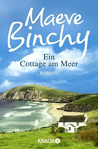 Ein Cottage am Meer: Roman
