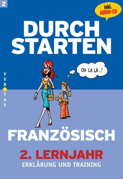 Durchstarten - Französisch - Neubearbeitung: 2. Lernjahr - Erklärung und Training: Übungsbuch mit Lösungen und CD