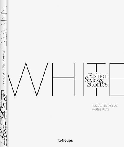 The White Book: Fashion, Styles & Stories