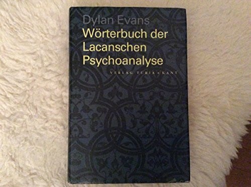 Einführendes Wörterbuch zur Lacanschen Psychoanalyse: Über 200 Stichworte.