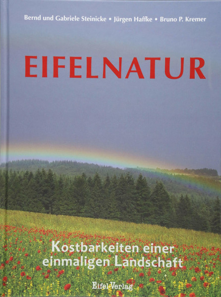 Eifelnatur: Kostbarkeiten einer einmaligen Landschaft