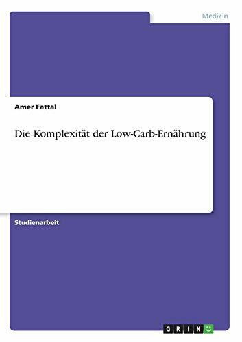 Die Komplexität der Low-Carb-Ernährung