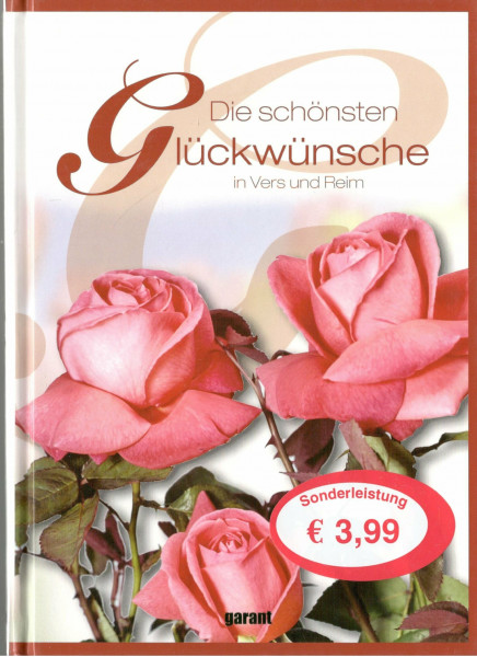 Die schönsten Glückwünsche: in Vers und Reim