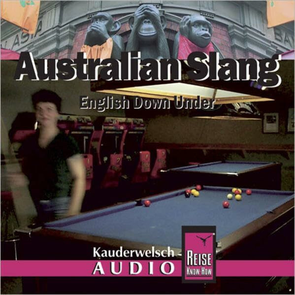 Reise Know-How Verlag Peter Rump GmbH Reise Know-How Kauderwelsch Audio Australian Slang (Audio-Cd), Kauderwelsch-Cd