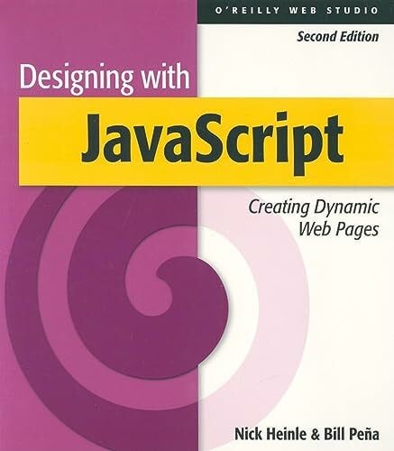 Designing with JavaScript: Creating Dynamic Web Pages (Web Review Studio Series)