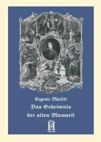 Das Geheimnis der alten Mamsell