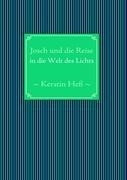 Josch und die Reise in die Welt des Lichts