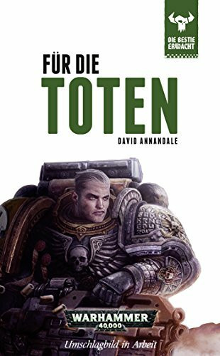 Warhammer 40.000 - Für die Toten: Die Bestie erwacht 9