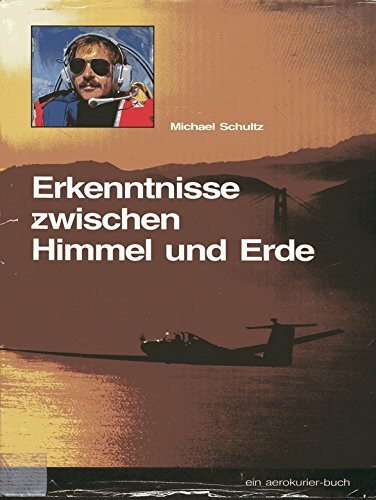 Erkenntnisse zwischen Himmel und Erde