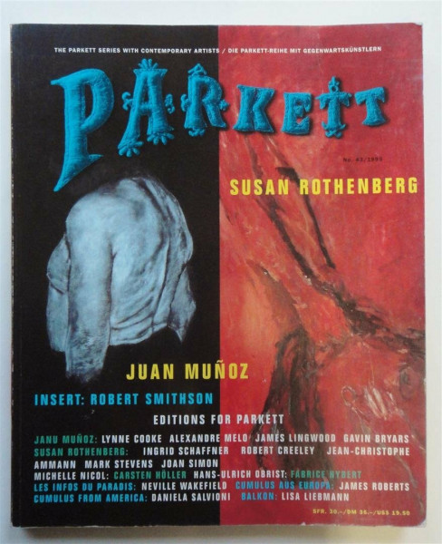 Munoz, Juan/ Rothenberg, Susan: Insert: Smithson, Robert (Parkett: Die Parkett-Reihe mit Gegenwartskünstlern, Band 43)